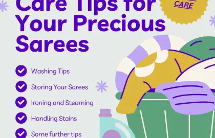 Care Tips for Your Precious Sarees