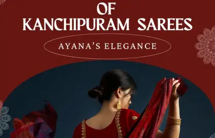 The Rich Heritage of Kanchipuram Sarees - Exploring Craftsmanship and Tradition